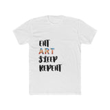 "Eat, Sleep, Art, Repeat" Men's Cotton Crew Tee Shirt