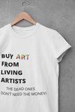 "Buy Art From Living Artists" Men's Cotton Crew Tee Shirt